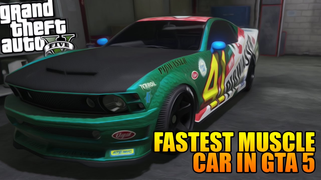 What is the fastest muscle car in GTA 5?
