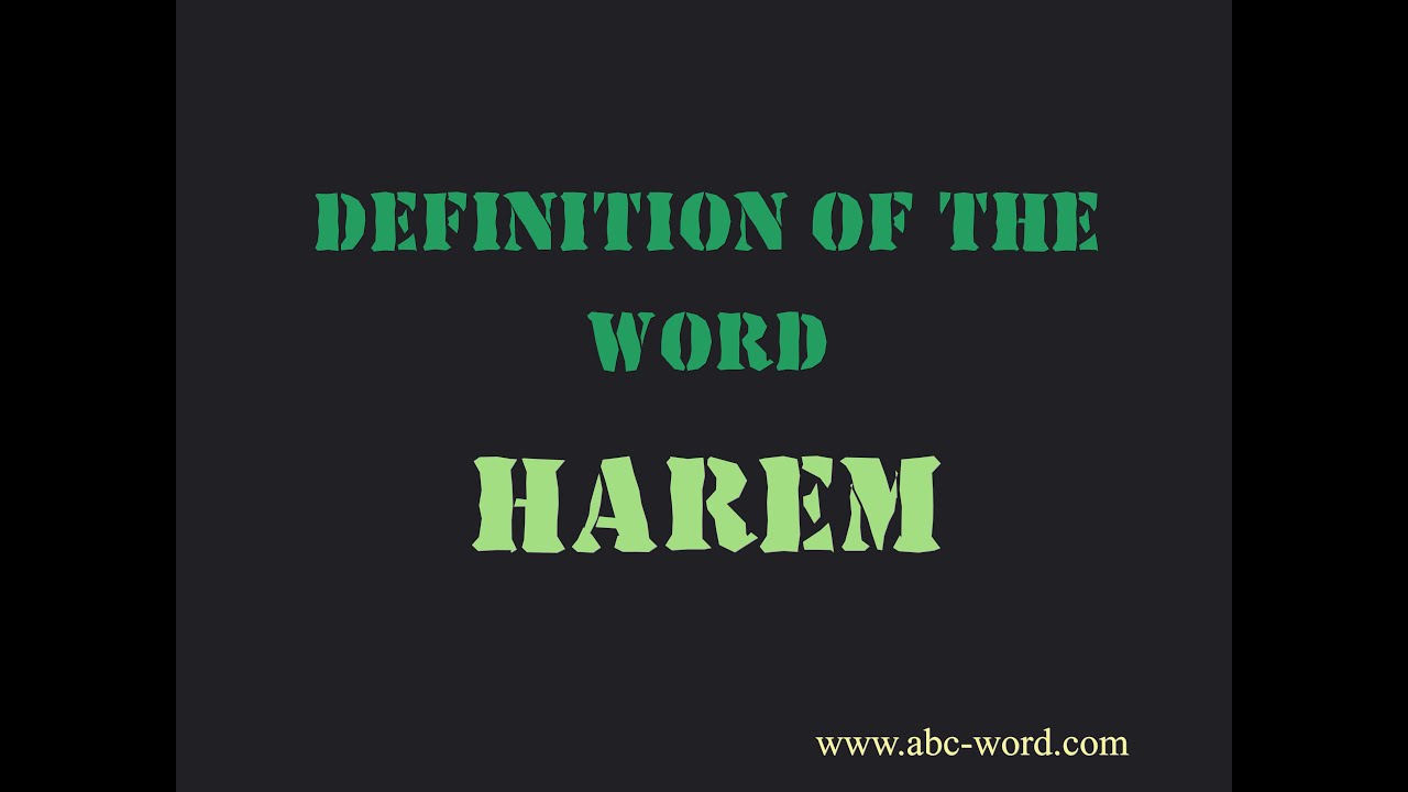 Is harem a bad word?